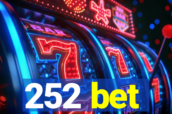 252 bet